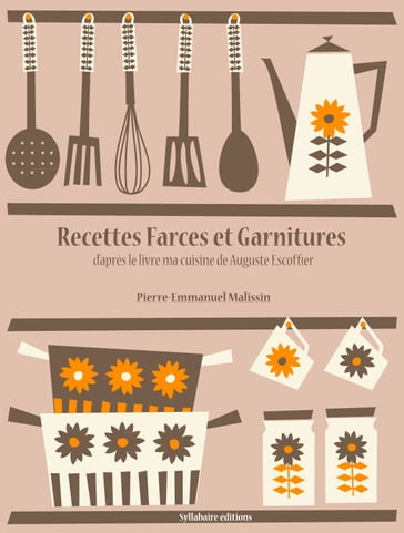 Recettes de Farces et Garnitures - Auguste Escoffier