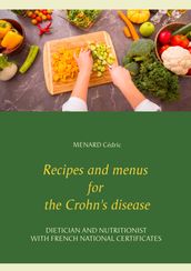 Recipes and menus for the Crohn s disease