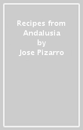 Recipes from Andalusia