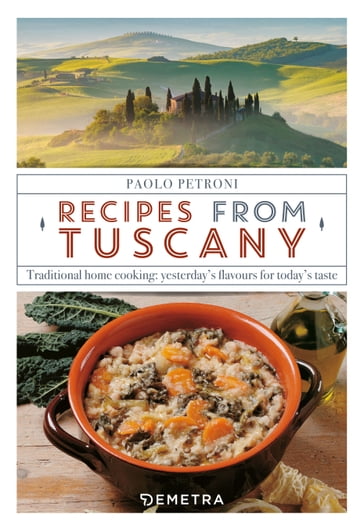 Recipes from Tuscany - Paolo Petroni