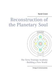 Reconstruction of the Planetary Soul