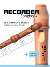 Recorder songbook - 48 Children s songs
