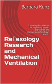 Reflexology Research and Mechanical Ventilation