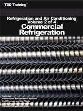 Refrigeration and Air Conditioning Volume 2 of 4 - Commercial Refrigeration