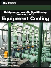 Refrigeration and Air Conditioning Volume 4 of 4 - Equipment Cooling