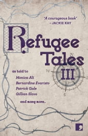 Refugee Tales: Volume III