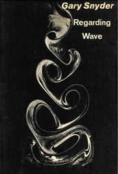 Regarding Wave: Poetry