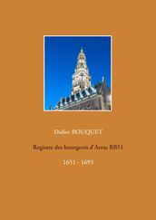 Registre des bourgeois d Arras BB51 - 1651-1693