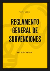 Reglamento General de Subvenciones