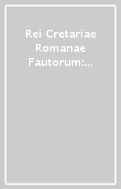 Rei Cretariae Romanae Fautorum: Acta 47