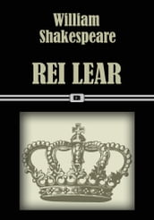 Rei Lear - Edição Especial Ilustrada [Coleção Clássicos de Shakespeare]