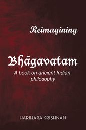 Reimagining Bhgavatam