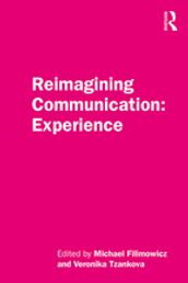 Reimagining Communication: Experience