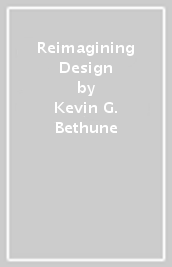 Reimagining Design