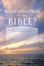 Reincarnation in the Bible?