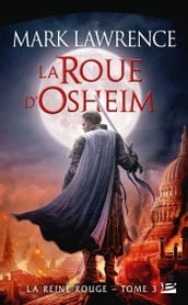 La Reine Rouge, T3 : La Roue d