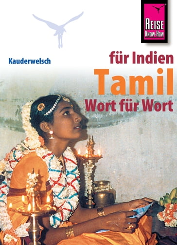 Reise Know-How Sprachführer Tamil Wort für Wort - Horst Schweia - Krishnamoortthypillai Muruganandam