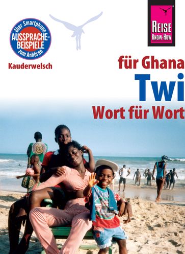 Reise Know-How Sprachführer Twi für Ghana - Wort für Wort: Kauderwelsch-Band 169 - William Nketia