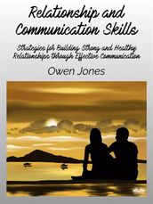 Relationship And Communication Skills