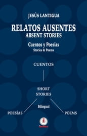 Relatos Ausentes / Absent Stories