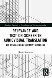 Relevance and Text-on-Screen in Audiovisual Translation