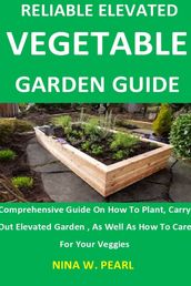 Reliable Elevated Vegetable Guide
