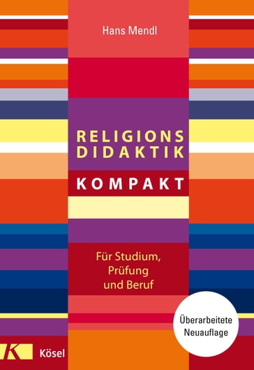 Religionsdidaktik kompakt - Hans Mendl