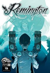 Remington - Tome 1