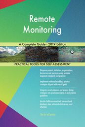 Remote Monitoring A Complete Guide - 2019 Edition