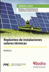 Replanteo de Instalaciones Solares Térmicas. Energía y agua