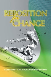Reposition for Change
