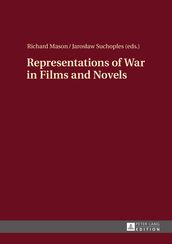 Representations of War in Films and Novels