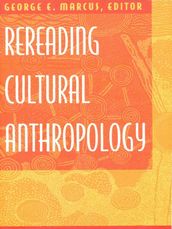 Rereading Cultural Anthropology