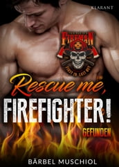 Rescue me, firefighter! Gefunden