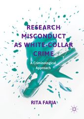 Research Misconduct as White-Collar Crime