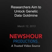 Researchers Aim to Unlock Genetic Data Goldmine