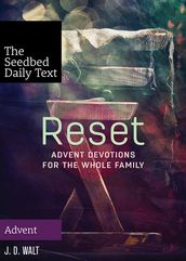 Reset: Advent Devotions for the Whole Family