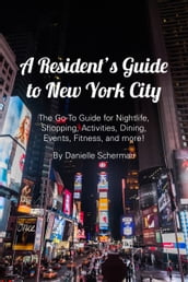 A Resident s Guide to New York City