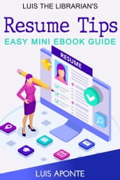 Resume Tips Easy Mini Ebook Guide