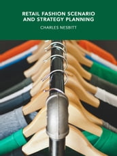 Retail Fashion Scenario and Strategy Planning