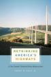 Rethinking America s Highways