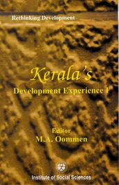 Rethinking Development Kerala s Development Experience