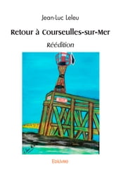 Retour à Courseulles-sur-Mer réédition