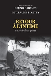 Retour à l intime au sortir de la guerre