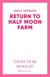 Return to Half Moon Farm