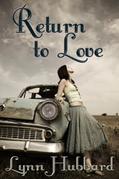 Return to Love: A Romance Novel for Young Adults