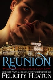 Reunion (Vampires Realm Romance Series #3.5)