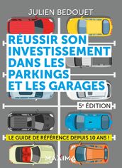 Réussir son investissement dans les parkings et les garages