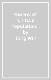 Review of China s Population and Family Planning Programs