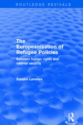 Revival: The Europeanisation of Refugee Policies (2001)